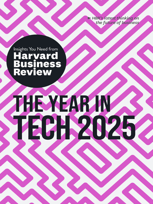Title details for The Year in Tech, 2025 by Harvard Business Review - Available